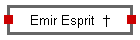 Emir Esprit  †